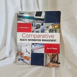 Comparative Health Information Management 4th Edition Ann H Peden Textbook